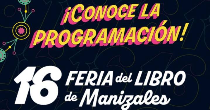 Esta es la programación del miércoles, 3 de septiembre, de la Feria del Libro de Manizales