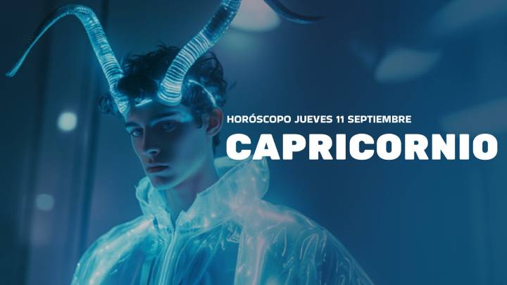 Horóscopo Capricornio de hoy, 11 de septiembre de 2025: las predicciones para la salud, el amor y el dinero.