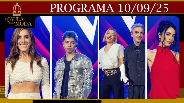 LA JAULA DE LA MODA - Programa del 10/09/25 LOS MEJORES LOOKS DE LA SEMANA DE “LA VOZ”