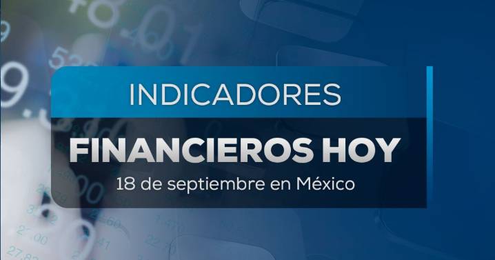 ¿Cómo está el tipo de cambio? Precio del dólar en México hoy 18 de septiembre 2025