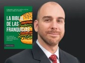 La Biblia de las franquicias llega a México: Consejos de éxito más allá de un puesto de tacos