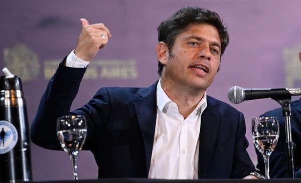"Hago responsable a Milei de cualquier hecho de desorden o violencia", dijo Kicillof