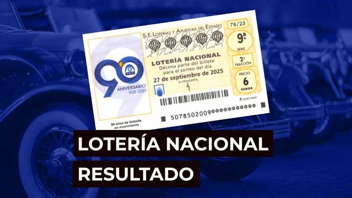 Sorteo Lotería Nacional: Comprobar décimo de hoy sábado 27 de septiembre, en directo