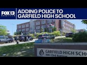Debate on adding police to Garfield HS