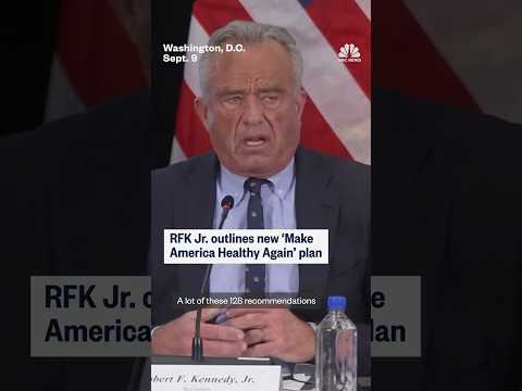 RFK Jr. outlines new 'Make America Healthy Again' plan