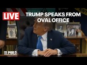 PRESIDENT TRUMP SPEAKS FROM THE OVAL OFFICE