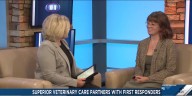 Superior Veterinary Care partners with first responders