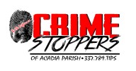 Crime Stoppers of Acadia Parish
Crime of the Week