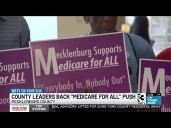 Mecklenburg County leaders back 'Medicare for all' push
