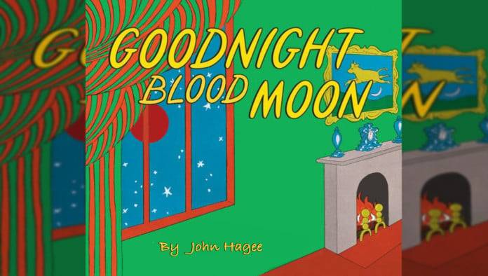 John Hagee Releases First Children's Book: 'Goodnight Blood Moon'