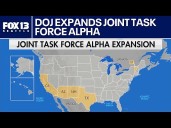DOJ expanding Joint Task Force Alpha