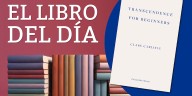 La trascendencia, para principiantes: cómo es la vida más allá de lo cotidiano