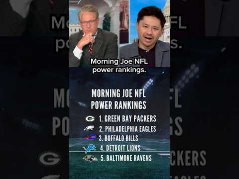 Morning Joe reveals Week 2 NFL power rankings