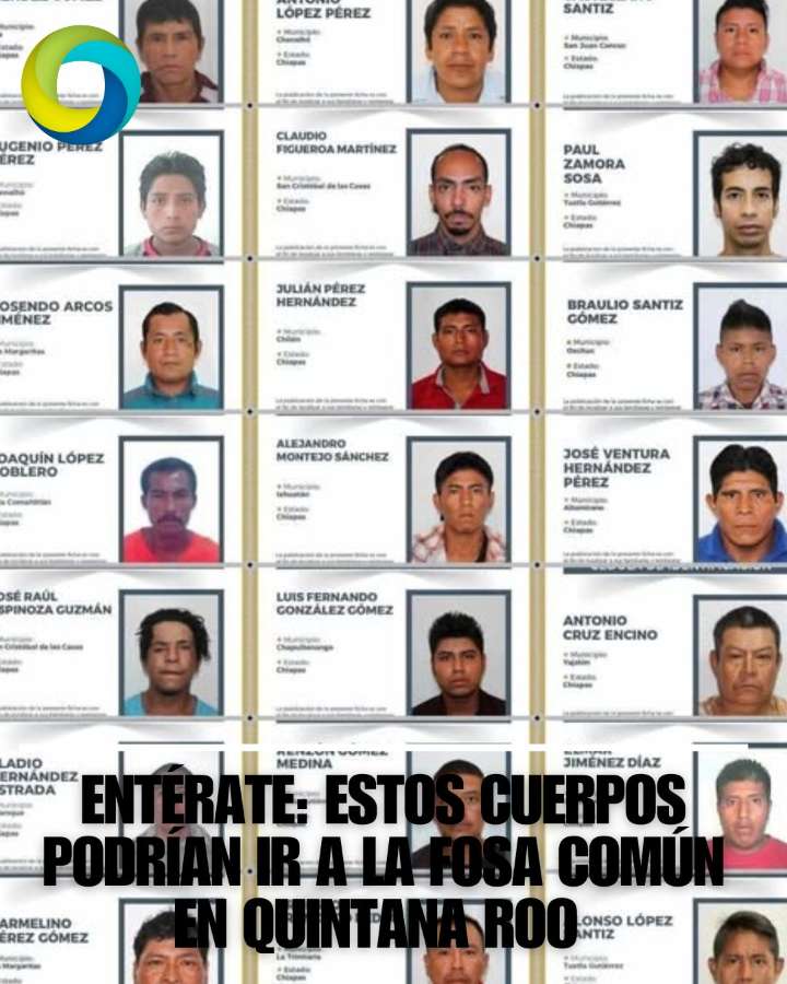 Entérate: Estos cuerpos podrían ir a la fosa común en Quintana Roo