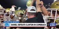Daniel High School comeback win over Clinton High School