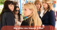 'Big Little Lies' Season 3: Francesca Sloane Will Write the Pilot as HBO Moves Forward