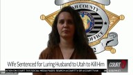 Wife Who Lured Husband to Utah to Kill Him Gets 1