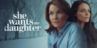 Where to stream Lifetime's 'She Wants My Daughter' for free