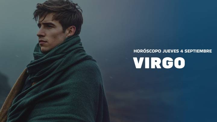 Horóscopo Virgo de hoy, 04 de septiembre de 2025: las predicciones para la salud, el amor y el dinero.