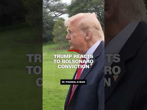 Trump reacts to Bolsonaro conviction