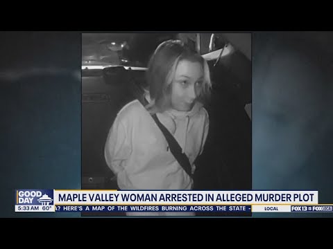 Maple Valley, WA woman arrested in alleged murder plot