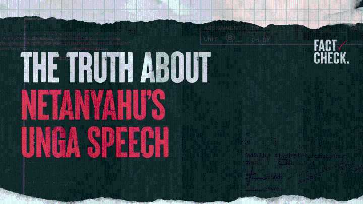 The Truth About Netanyahu’s UNGA Speech