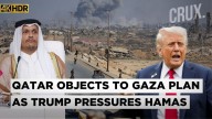 “Will Pay in Hell…” Trump’s Ultimatum Rattles Hamas, Qatar Seeks "Clarification" on Gaza Plan
