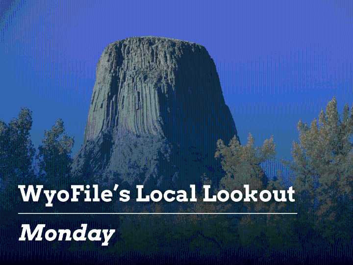 Local Lookout: Nuclear in Gillette | Housing woes | Lyman sentencing 
