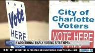Eight additional early voting sites open around Charlotte