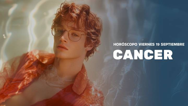 Horóscopo Cáncer de hoy, 19 de septiembre de 2025: las predicciones para la salud, el amor y el dinero.