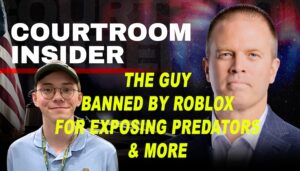 COURTROOM INSIDER | Mike King, Behavior ‘Pair,’ creator of ‘CSI’ and Schlep – the guy banned by Roblox