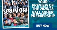 YOUR PREVIEW OF THE 2025/2026 GALLAGHER PREM IS ON SALE NOW