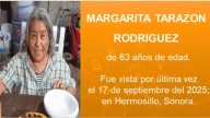 Buscan a Margarita Tarazón en Hermosillo; Protocolo Alba