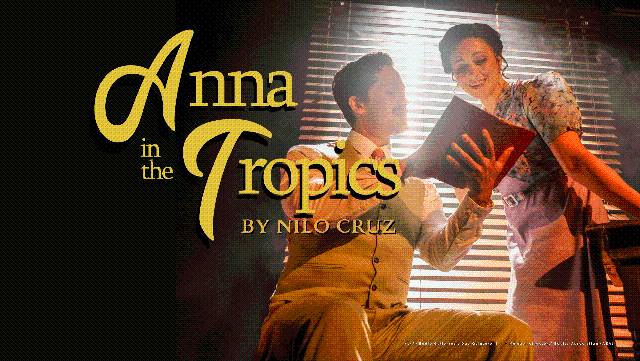Award-winning play, "Anna in the Tropics," now showing in Orlando