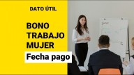 Pago de septiembre del Bono Trabajo Mujer: ¿Cuándo es y quiénes lo reciben?