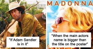 People Are Sharing All The Signs That A Movie Is Going To Be Terrible, And Here Are 24 Of The Most Accurate Ones