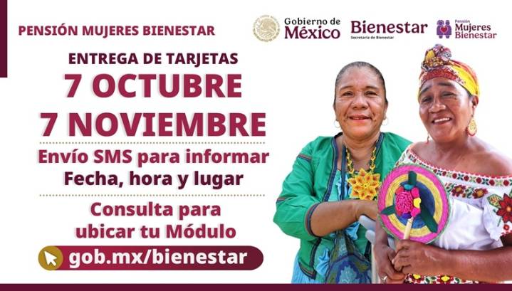 Del 7 de octubre al 7 de noviembre se entregarán tarjetas de la Pensión Mujeres Bienestar