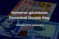 Powerball Double Play en vivo : resultados y números ganadores del miércoles 17 de septiembre de 2025