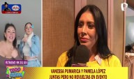 Vanessa Pumarica descarta reconciliación con Pamela Franco: “No podemos volver a ser amigas”