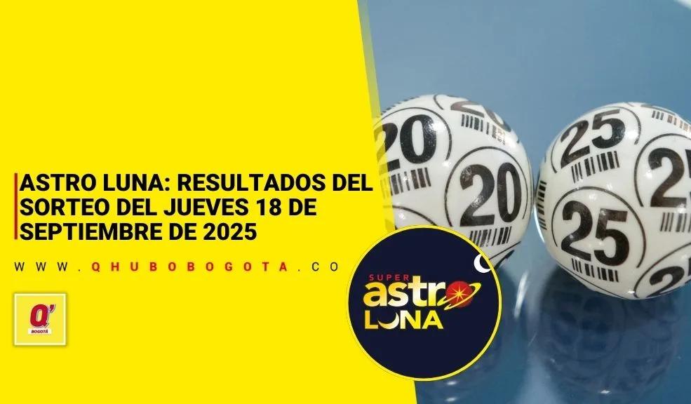 Astro Luna: resultados sorteo del jueves 18 de septiembre