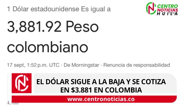 El dólar sigue a la baja y se cotiza en $3.881 en Colombia