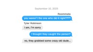 See the text messages between Charlie Kirk shooting suspect and roommate