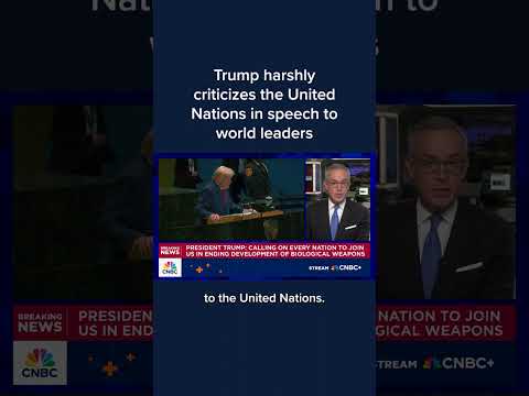 Trump harshly criticizes the United Nations in speech to world leaders