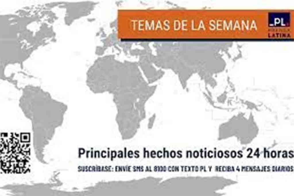 Previsiones informativas semanales de Prensa Latina