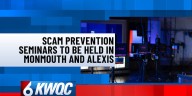 Scam prevention seminars to be held in Monmouth and Alexis