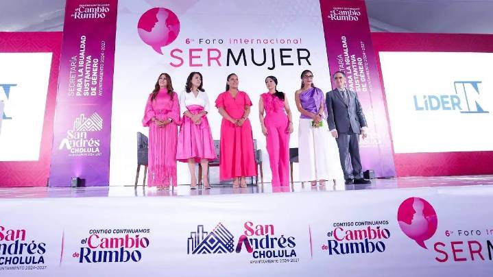 Inicia en San Andrés Cholula el Foro Internacional Ser Mujer; enriquecerá la vida pública