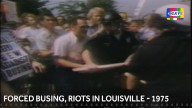 ARCHIVES: Footage shows violence that erupted when busing started in Louisville in 1975