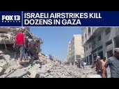 Israeli airstrikes kill dozens in Gaza