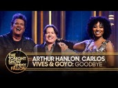 Arthur Hanlon, Carlos Vives and Goyo: GOODBYE | The Tonight Show Starring Jimmy Fallon