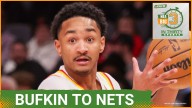 Nets TRADE For Kobe Bufkin In Deal With Hawks